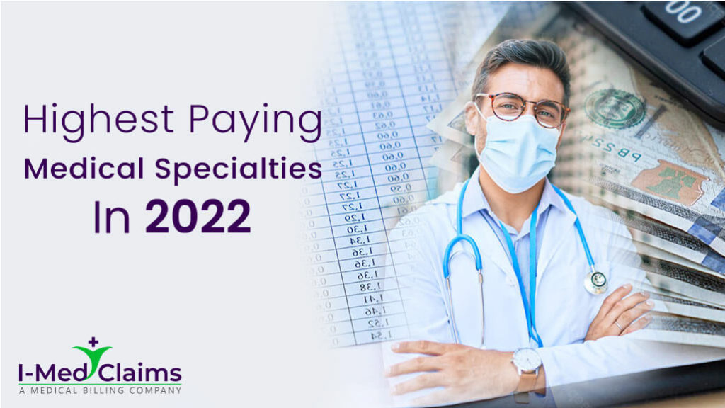 Highest Paying Medical Specialties in 2022