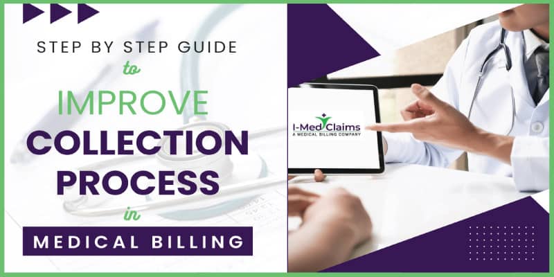 Step by Step Guide to Improving Collection Process in Medical Billing
