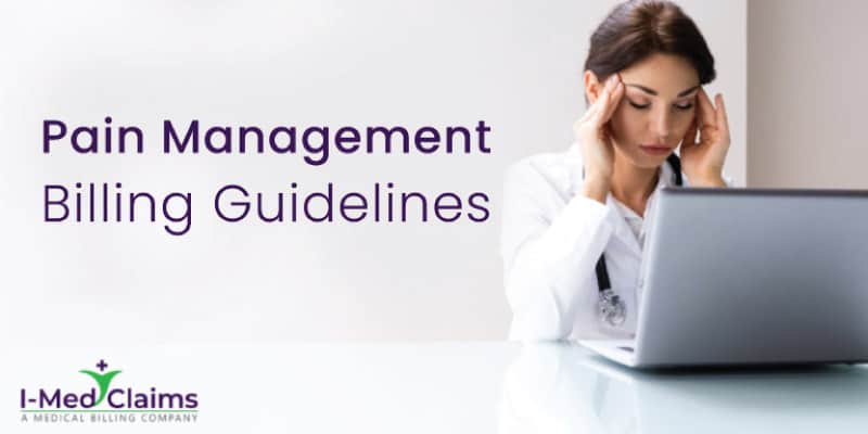 Pain management billing guidelines