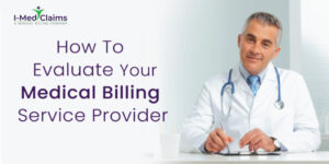 Evaluate medical billing service provider