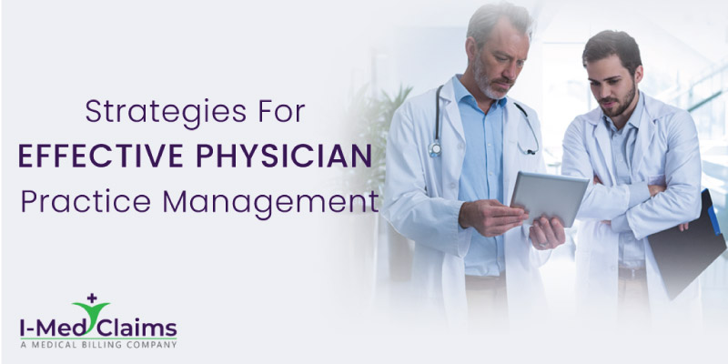 Strategies For Effective Physician Practice Management