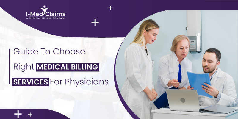 choose right medical billing services for physicians