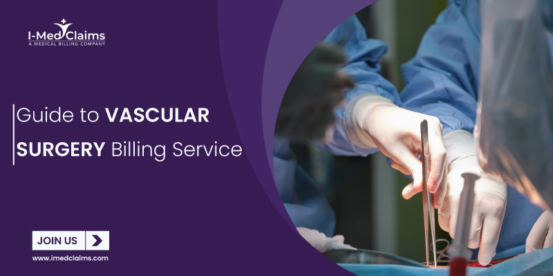 Guide to vascular surgery billing service