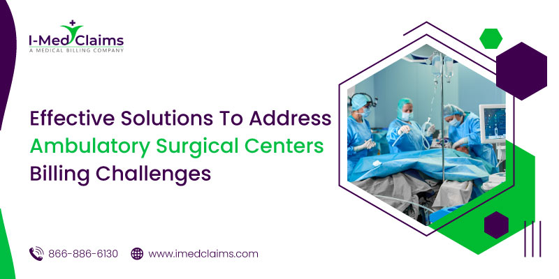 Ambulatory Surgical Centers Billing