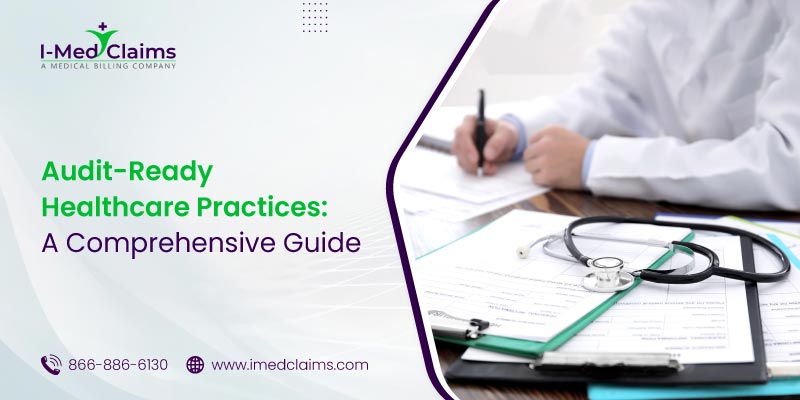 Audit-Ready Healthcare Practices