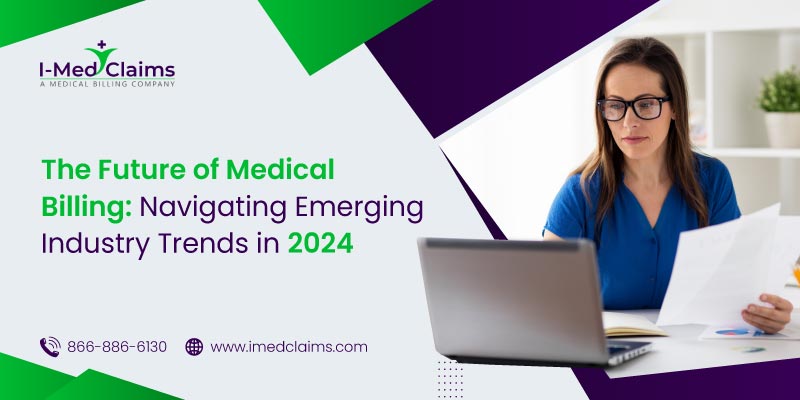 The Future Of Medical Billing 2024